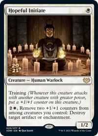 Hopeful Initiate, Prerelease Cards