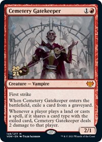 Cemetery Gatekeeper, Prerelease Cards