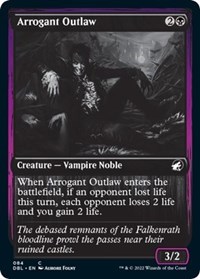 Arrogant Outlaw, Innistrad: Double Feature