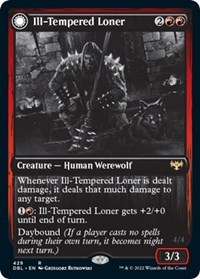 Ill-Tempered Loner, Innistrad: Double Feature
