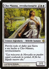 Cho-Manno, Revolutionary (Spanish) - "Cho-Manno, revolucionario", Magic Encyclopedia 2011 (Salvat)