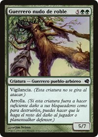 Oakgnarl Warrior (Spanish) - "Guerrero nudo de roble", Magic Encyclopedia 2011 (Salvat)