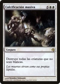 Mass Calcify (Spanish) - "Calcificacion masiva", Magic Encyclopedia 2011 (Salvat)