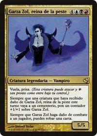 Garza Zol, Plague Queen (Spanish) - "Garza Zol, reina de la peste", Magic Encyclopedia 2011 (Salvat)