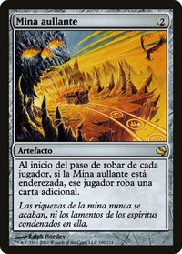 Howling Mine (Spanish) - "Mina aullante", Magic Encyclopedia 2011 (Salvat)