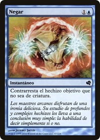 Negate (Spanish) - "Negar", Magic Encyclopedia 2011 (Salvat)