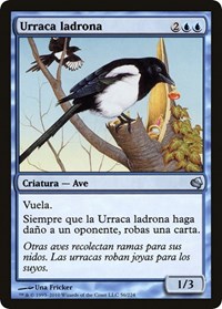 Thieving Magpie (Spanish) - "Urraca ladrona", Magic Encyclopedia 2011 (Salvat)
