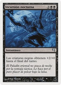 Nocturnal Raid (Spanish) - "Incursion nocturna", Magic Encyclopedia 2005 (Salvat/Hachette)