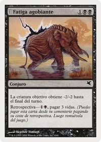 Crippling Fatigue (Spanish) - "Fatiga agobiante" (A6), Magic Encyclopedia 2005 (Salvat/Hachette)