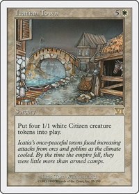 Icatian Town, Classic Sixth Edition