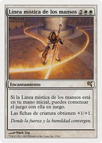 Leyline of the Meek (Spanish) - "Linea mistica de los mansos", Magic Encyclopedia 2005 (Salvat/Hachette)