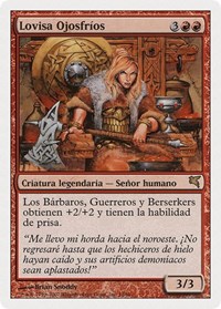 Lovisa Coldeyes (Spanish) - "Lovisa Ojosfrios", Magic Encyclopedia 2005 (Salvat/Hachette)