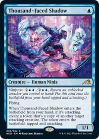 Thousand-Faced Shadow, Kamigawa: Neon Dynasty