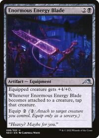 Enormous Energy Blade, Kamigawa: Neon Dynasty