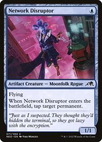 Network Disruptor, Kamigawa: Neon Dynasty