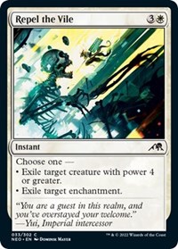 Repel the Vile, Kamigawa: Neon Dynasty