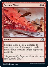 Seismic Wave, Kamigawa: Neon Dynasty