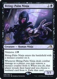 Biting-Palm Ninja, Prerelease Cards