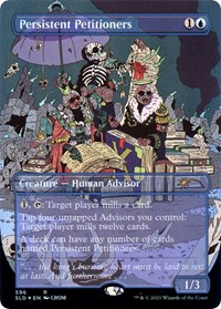 Persistent Petitioners (596), Secret Lair Drop Series
