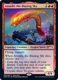 Atsushi, the Blazing Sky, Game Day & Store Championship Promos