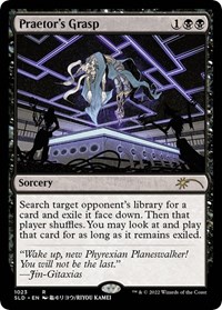 Praetor's Grasp, Secret Lair Drop Series