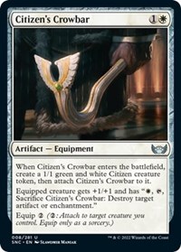 Citizen's Crowbar, Streets of New Capenna