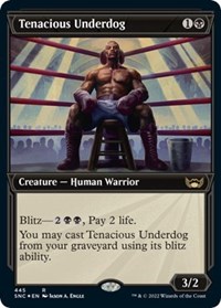 Tenacious Underdog (Showcase) (Foil Etched), Streets of New Capenna