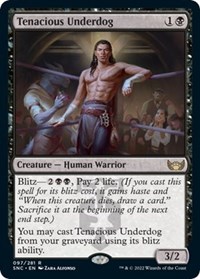 Tenacious Underdog, Streets of New Capenna