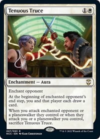 Tenuous Truce, Commander: Streets of New Capenna