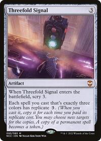 Threefold Signal, Commander: Streets of New Capenna