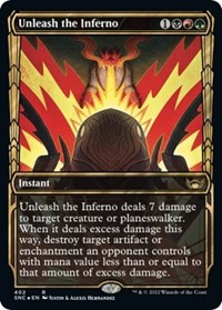 Unleash the Inferno (Gilded Foil), Streets of New Capenna