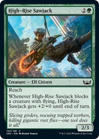 High-Rise Sawjack, Streets of New Capenna