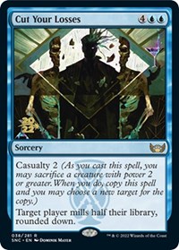 Cut Your Losses, Prerelease Cards