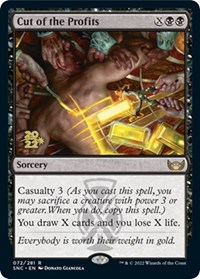 Cut of the Profits, Prerelease Cards
