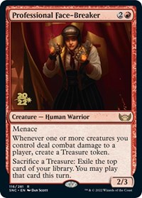 Professional Face-Breaker, Prerelease Cards