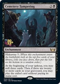 Cemetery Tampering, Prerelease Cards