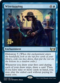 Wiretapping, Prerelease Cards