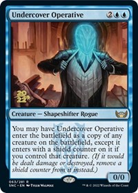 Undercover Operative, Prerelease Cards