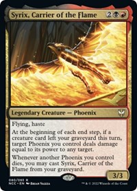Syrix, Carrier of the Flame, Commander: Streets of New Capenna