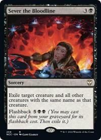 Sever the Bloodline, Commander: Streets of New Capenna