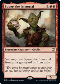 Squee, the Immortal, Commander: Streets of New Capenna
