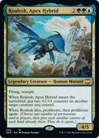 Roalesk, Apex Hybrid, Commander: Streets of New Capenna
