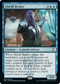 Shield Broker, Commander: Streets of New Capenna