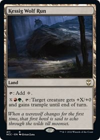 Kessig Wolf Run, Commander: Streets of New Capenna