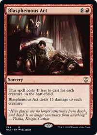 Blasphemous Act, Commander: Streets of New Capenna