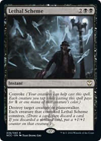 Lethal Scheme, Commander: Streets of New Capenna