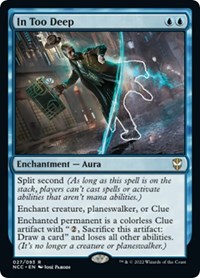 In Too Deep, Commander: Streets of New Capenna
