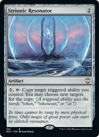 Strionic Resonator, Commander: Streets of New Capenna