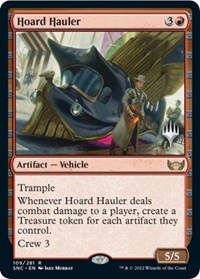 Hoard Hauler, Promo Pack: Streets of New Capenna