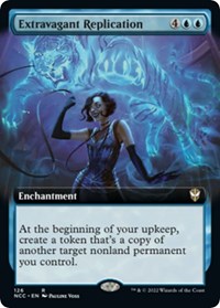 Extravagant Replication (Extended Art), Commander: Streets of New Capenna